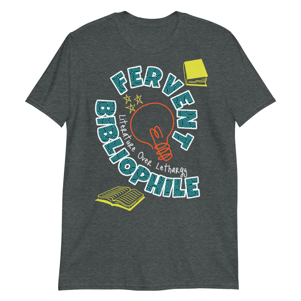 T-SHIRT "Fervent Bibliophile" Short-Sleeve Unisex T-Shirt